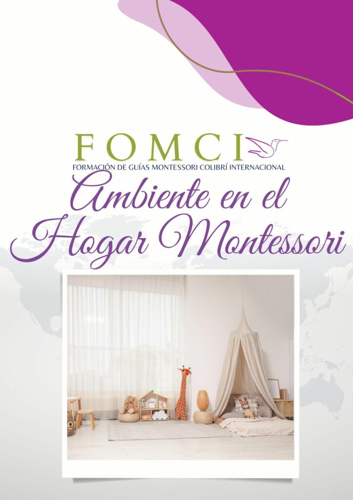 FOMCI: AMBIENTE EN EL HOGAR MONTESSORI